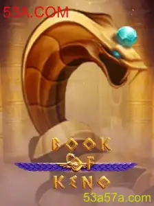 Descubra o Mundo Fascinante de BookOfKeno e a Conexão com 53A.COM
